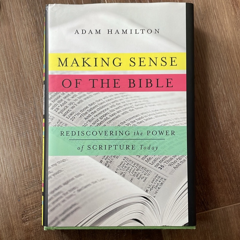 Making Sense of the Bible: Rediscovering the Power of Scripture Today